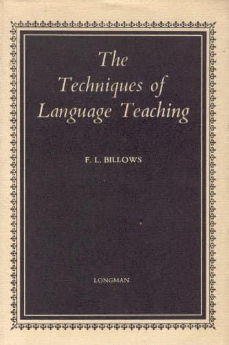 Book cover for The Techniques of Language Teaching by Billows, F.L.