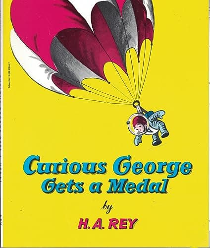 Book cover for Curious George Gets A Medal by H.A.Rey