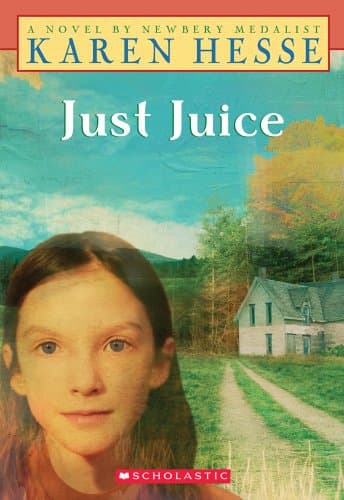 Book cover for Just Juice (Scholastic Signature) by Hesse, Karen