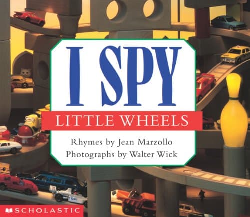Book cover for I Spy Little Wheels: A Book of Picture Riddles by Marzollo, Jean