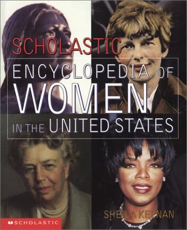 Book cover for Scholastic Encyclopedia Of Women by Keenan, Sheila