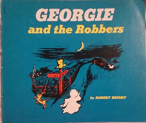 Book cover for Georgie and the Robbers (TJ1511) by Robert Bright