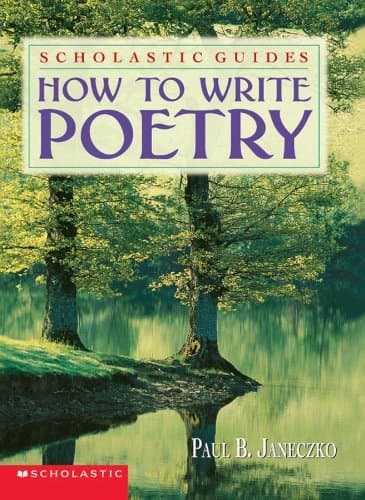 Book cover for How To Write Poetry Scholastic Guides by Janeczko, Paul