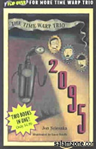 Book cover for The Time Warp Trio: 2095 by Jon Scieszka