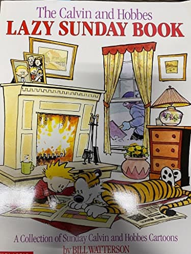 Book cover for The Calvin and Hobbes Lazy Sunday Book: A Collection of Sunday Calvin and Hobbes Cartoons by Bill Watterson