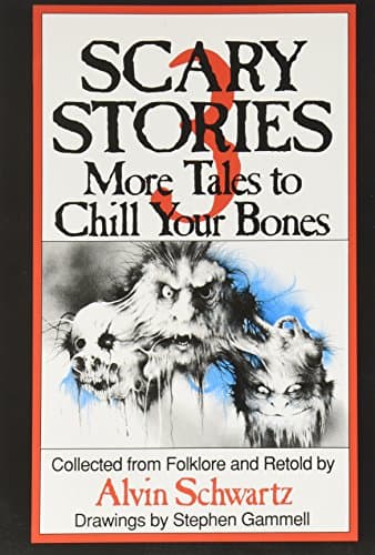 Book cover for Scary Stories: More Tales to Chill Your Bones Edition: First by Alvin Schwartz