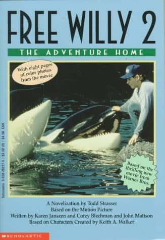 Book cover for Free Willy 2: The Adventure Home (Movie Tie in) by Horowitz, Jordan