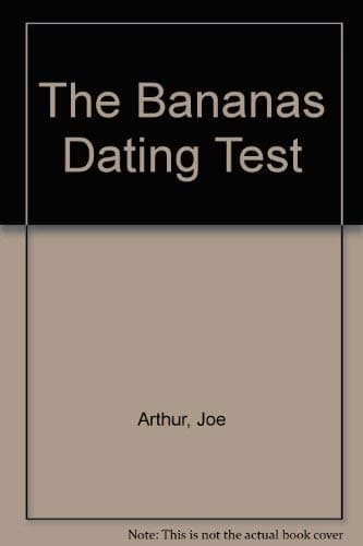 Book cover for The Bananas Dating Test by Joe Arthur