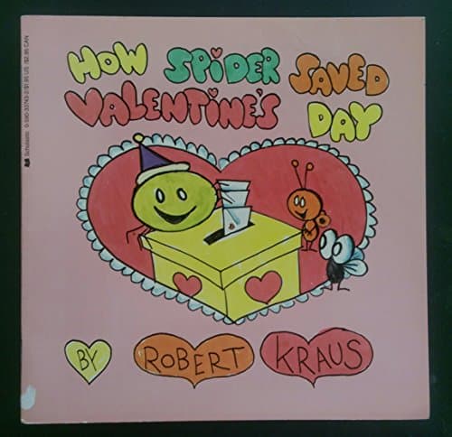 Book cover for How Spider Saved Valentine's Day by Kraus, Robert