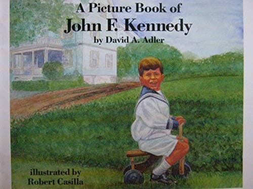 Book cover for A Picture Book of John F. Kennedy by David A. Adler