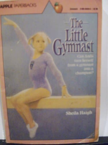 Book cover for The little gymnast by Haigh, Sheila