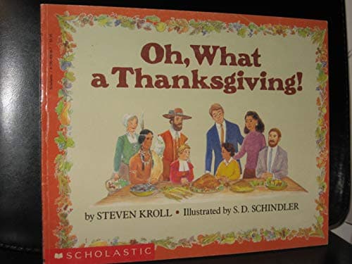 Book cover for Oh, What a Thanksgiving by Kroll, Steven