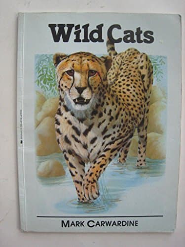 Book cover for Wild Cats by Carwardine, Mark