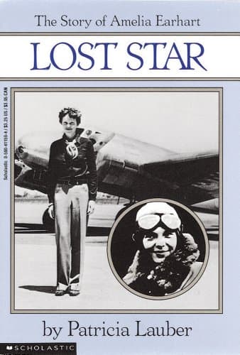 Book cover for Lost Star: The Story of Amelia Earheart: The Story Of Amelia Earhart by Lauber, Patricia