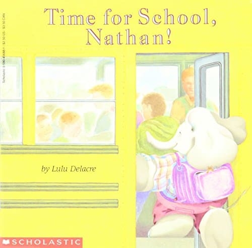 Book cover for Time for School, Nathan! by Delacre, Lulu
