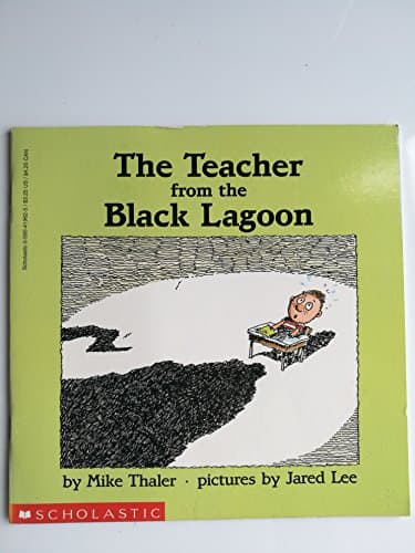 Book cover for The Teacher From The Black Lagoon by Thaler, Mike