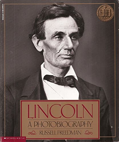 Book cover for Lincoln: A Photobiography by Russell Freedman