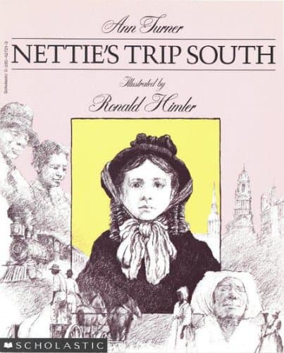 Book cover for Nettie's Trip South by Turner, Ann