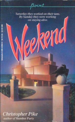Book cover for Weekend by Christopher Pike