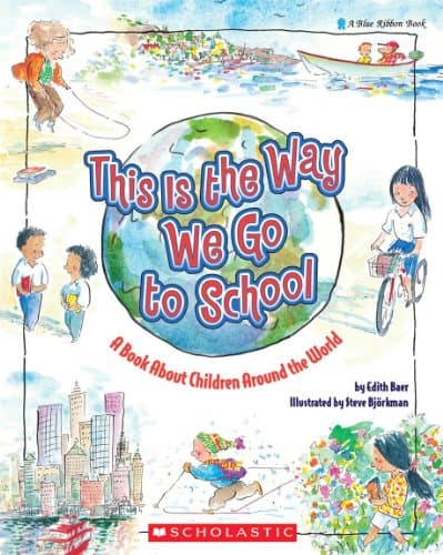 Book cover for This Is the Way We Go to School: A Book About Children Around the World by Baer, Edith