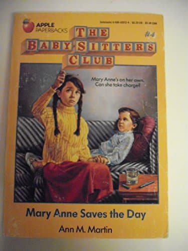 Book cover for Mary Anne Saves the Day (The Baby-Sitters Club #4) by Ann M. Martin