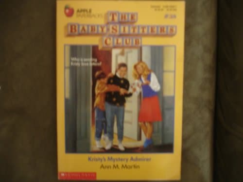 Book cover for Kristy's Mystery Admirer (Baby-Sitters Club, No. 38) by Ann M. Martin, Errol Le Cain