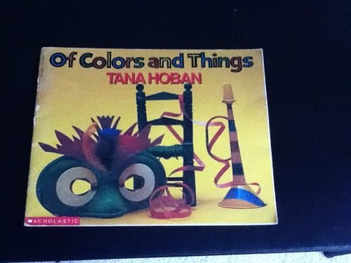 Book cover for Of colors and things by Tana Hoban