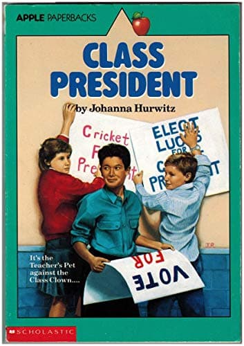 Book cover for Class President by Hurwitz, Johanna