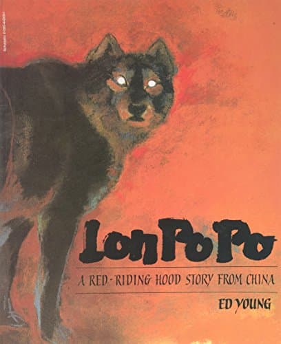 Book cover for Lon Po Po: A Red-Riding Hood Story from China by Translated And Illustrated By Ed Young
