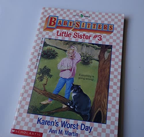 Book cover for Karen's Worst Day (Baby-Sitters Little Sister, No. 3) by Martin, Ann M.