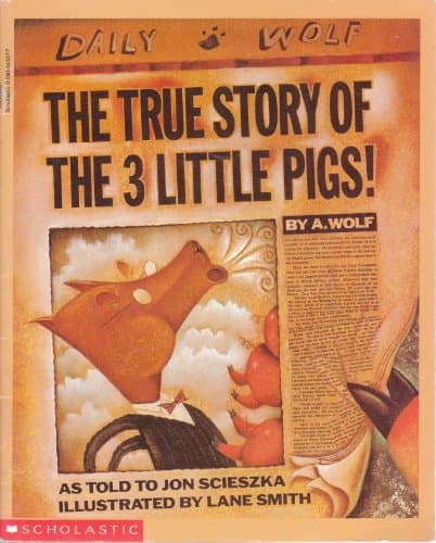 Book cover for The True Story Of The 3 Little Pigs! by Scieszka, Jon