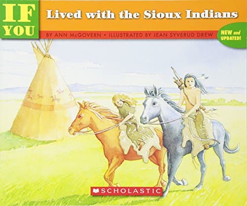 Book cover for If You Lived With The Sioux Indians by Mcgovern, Ann