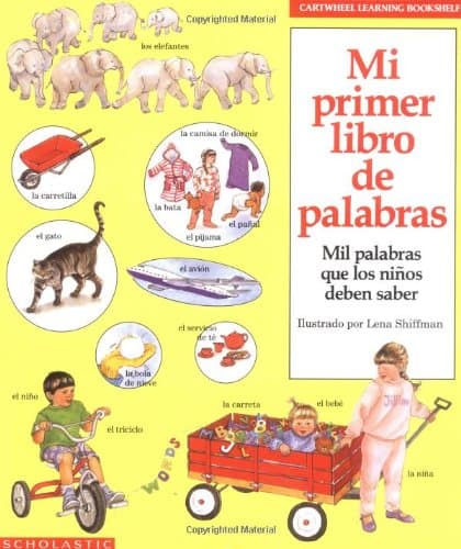 Book cover for Mi primer libro de palabras, mil palabras que los niños deben saber (My First Book of Words, Spanish) by Shiffman, Lena