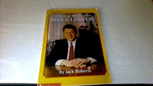 Our 42nd President: Bill Clinton