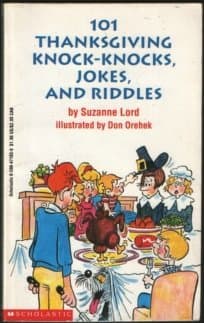 Book cover for 101 Thanksgiving Knock-Knocks, Jokes, and Riddles by Lord, Suzanne