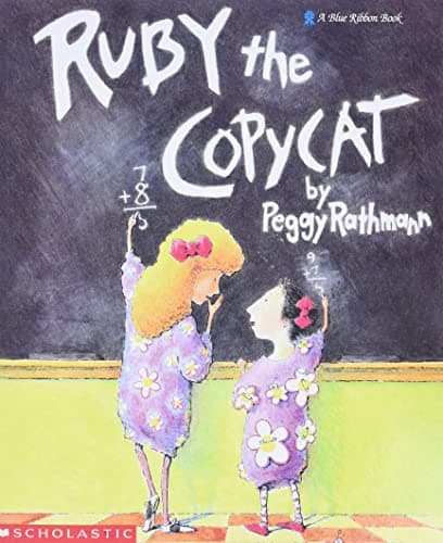 Book cover for Ruby the Copycat by Rathmann, Peggy