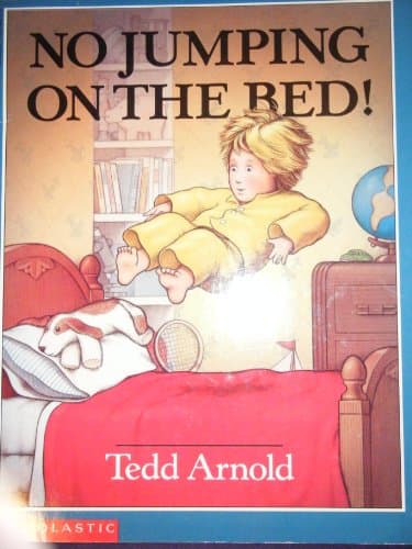 Book cover for No Jumping on the Bed! by Tedd Arnold