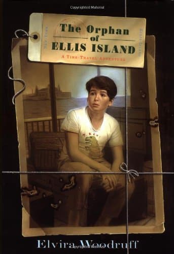 Book cover for Orphan Of Ellis Island: A Time-travel Adventure by Woodruff, Elvira