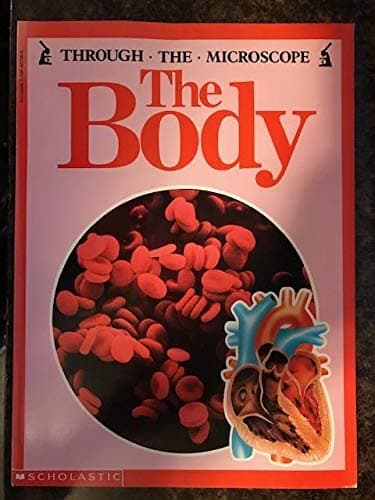 Book cover for The Body (Through the Microscope) by Lionel Bender