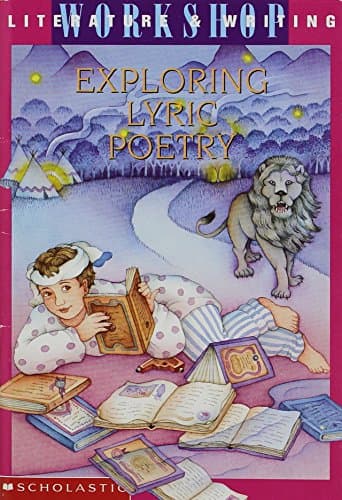 Book cover for Exploring Lyric Poetry - Literature & Writing Workshop by Scholastic, Inc.