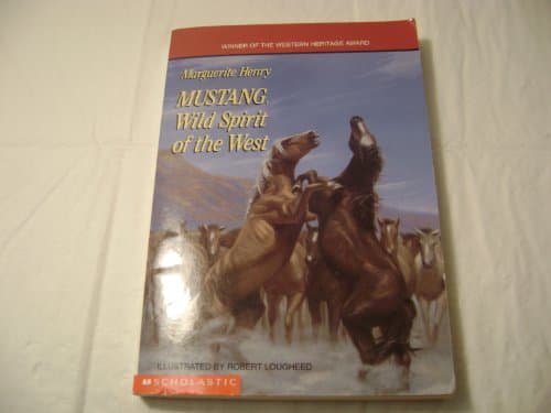 Book cover for Mustang,: Wild spirit of the west by Henry, Marguerite