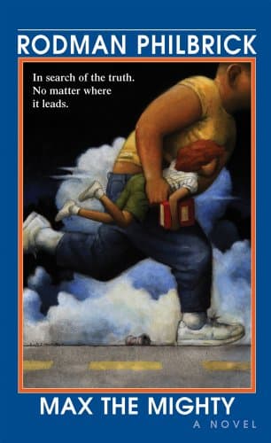 Book cover for Max the Mighty by Rodman Philbrick
