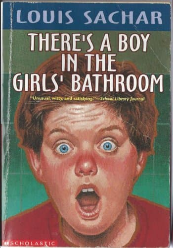 Book cover for Theres A Boy In The Girls Bathroom by Sachar, Louis