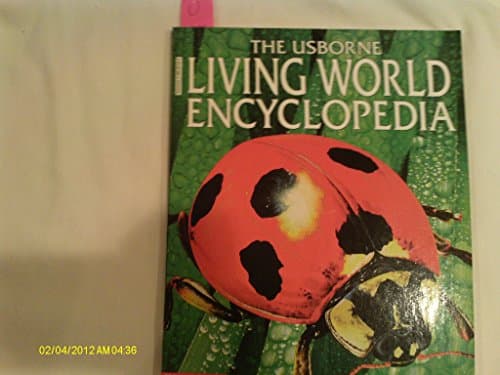 The Usborne living world encyclopedia