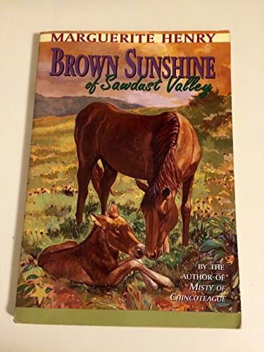 Book cover for Brown Sunshine of Sawdust Valley [Paperback] by Marguerite Henry by Henry, Marguerite