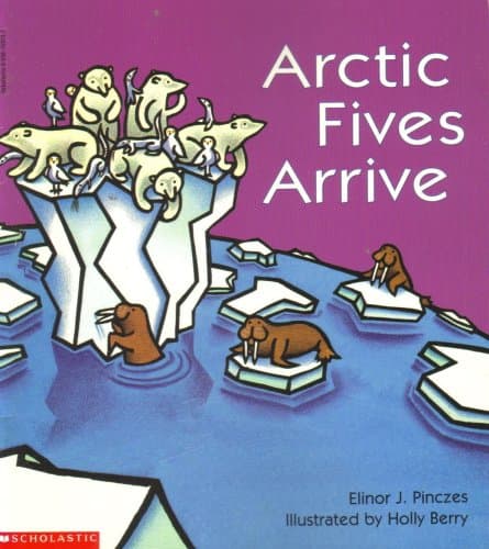 Book cover for Arctic Fives Arrive by Elinor J. Pinczes