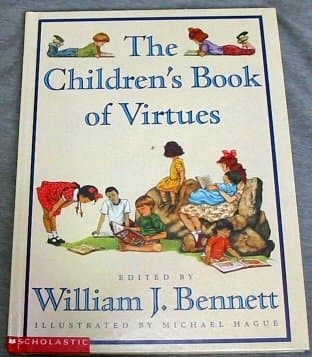 Book cover for The Children's Book of Virtues by Bennett, William J. (editor)