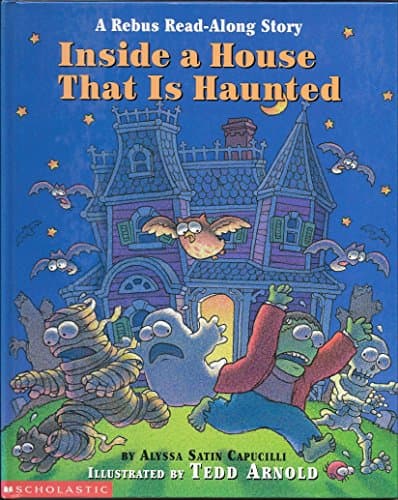 Book cover for Inside a House That Is Haunted: A Rebus Read-along Story by Capucilli, Alyssa Satin