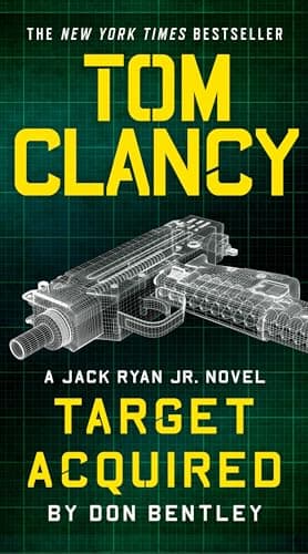 Book cover for Tom Clancy Target Acquired (A Jack Ryan Jr. Novel) by Bentley, Don