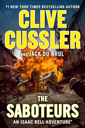 Book cover for The Saboteurs (An Isaac Bell Adventure) by Cussler, Clive